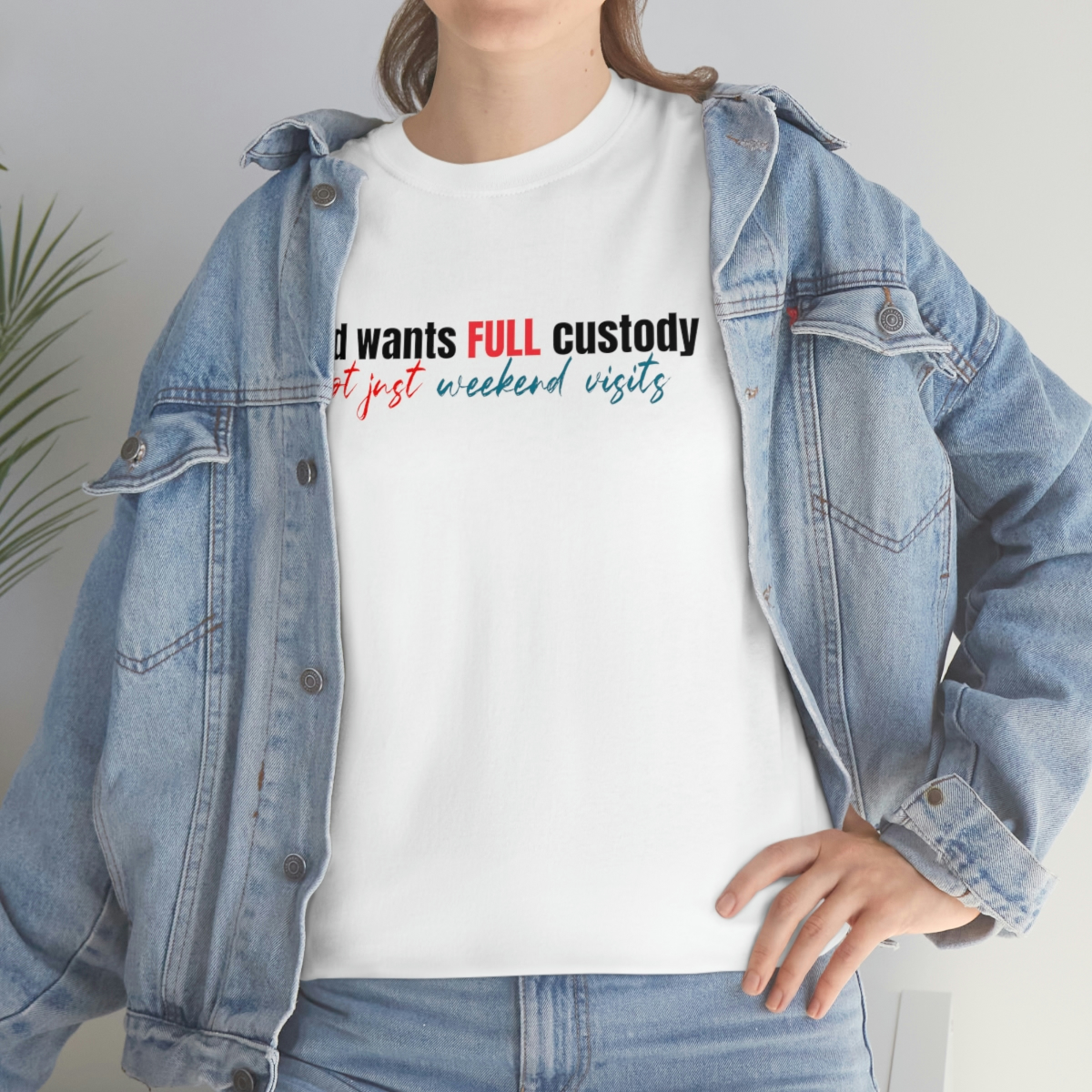 God want full custody T-Shirt - Image 6