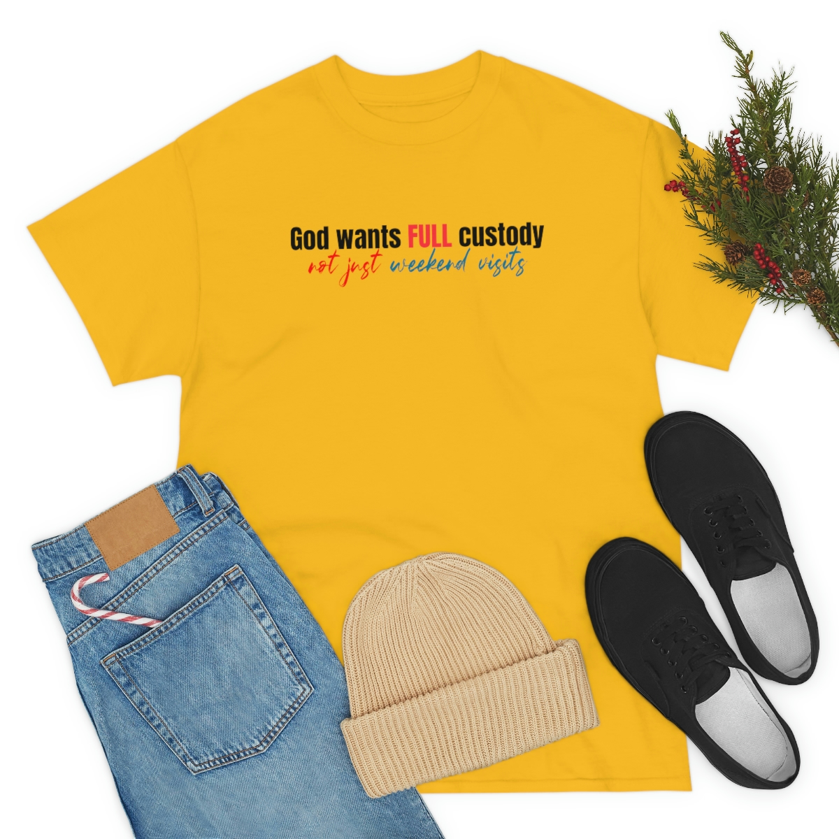 God want full custody T-Shirt - Image 47