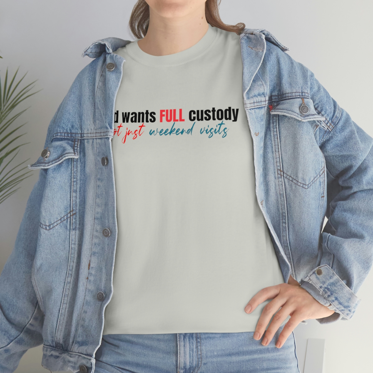 God want full custody T-Shirt - Image 30